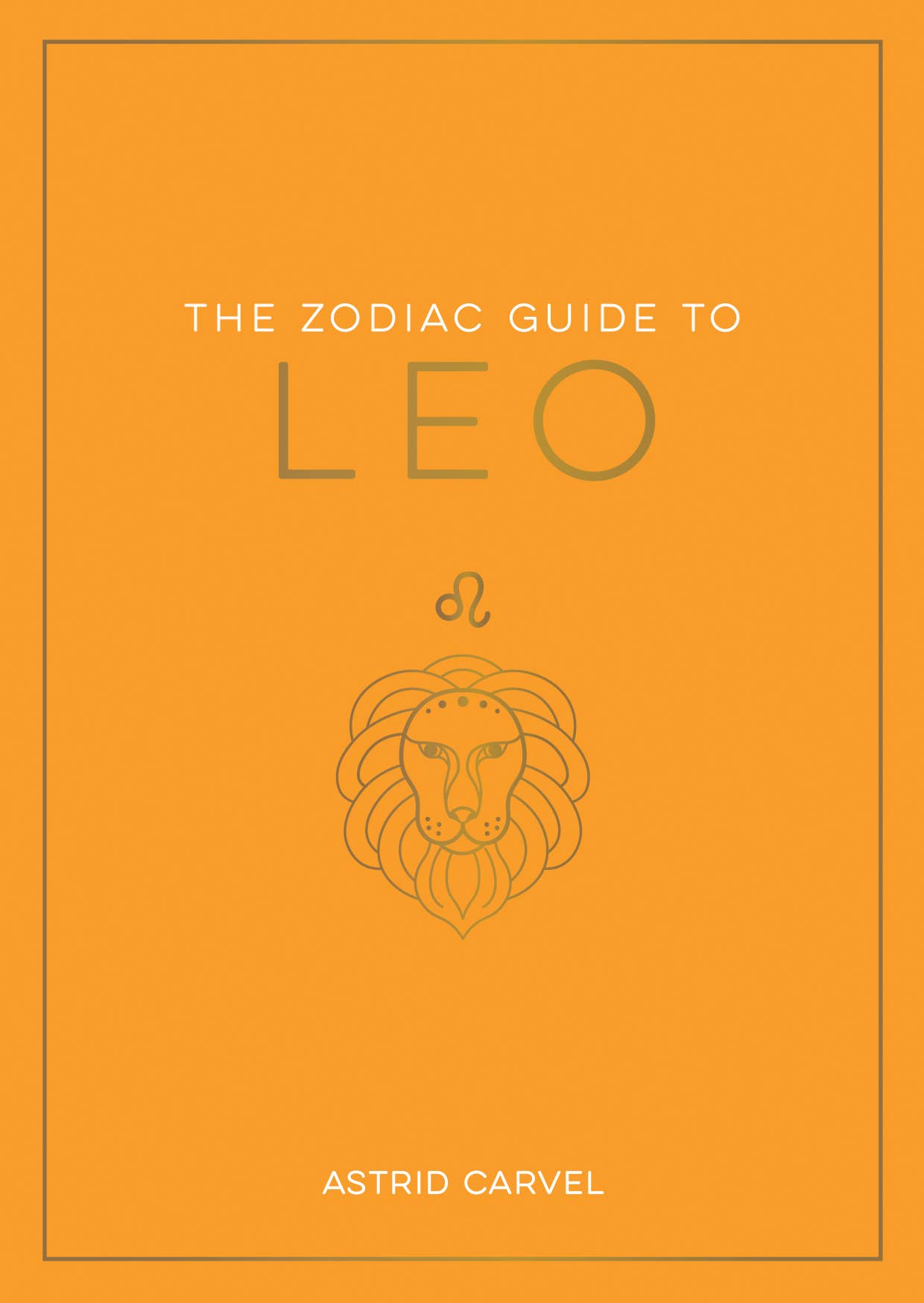 The Zodiac Guide to Leo