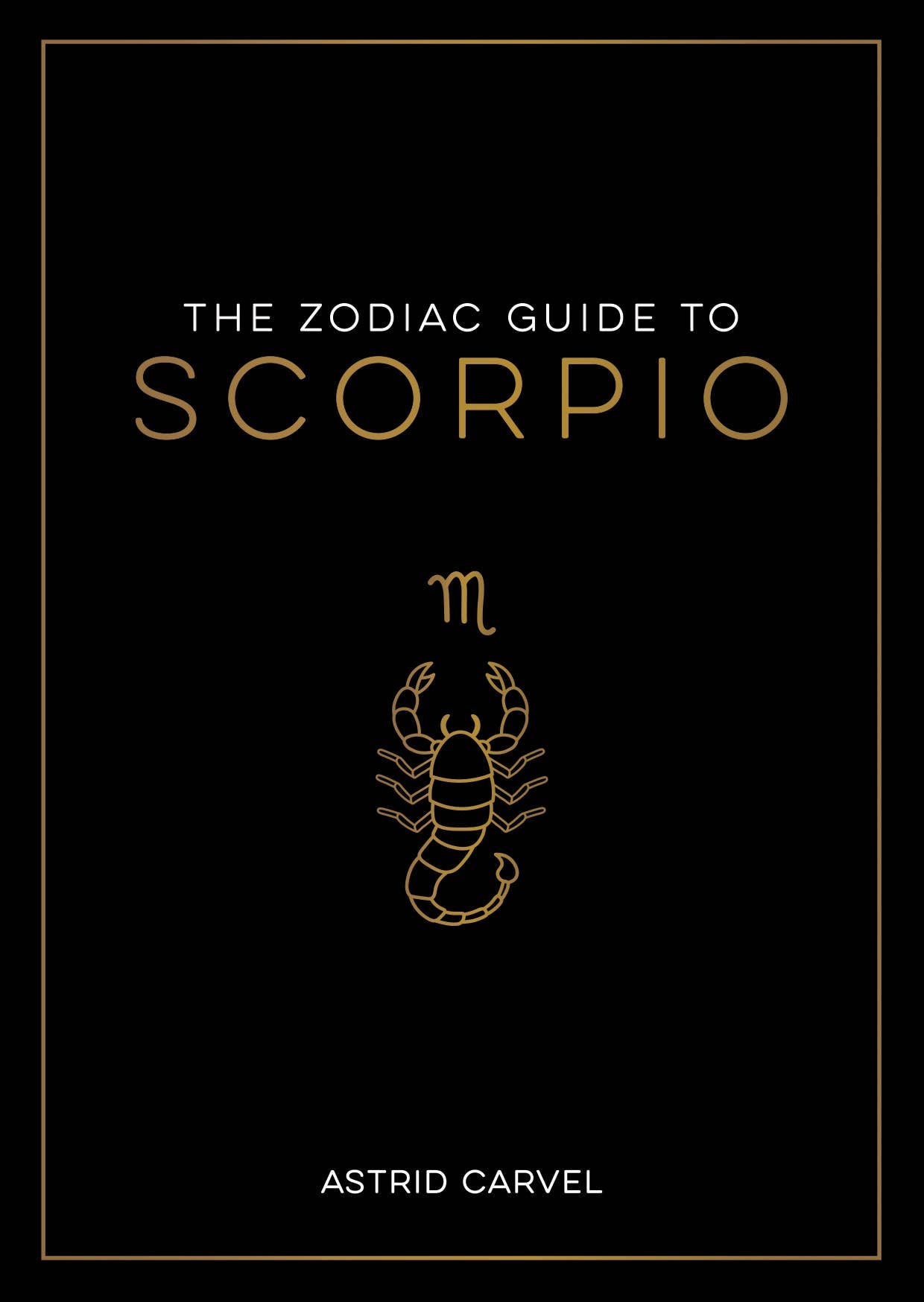 The Zodiac Guide to Scorpio