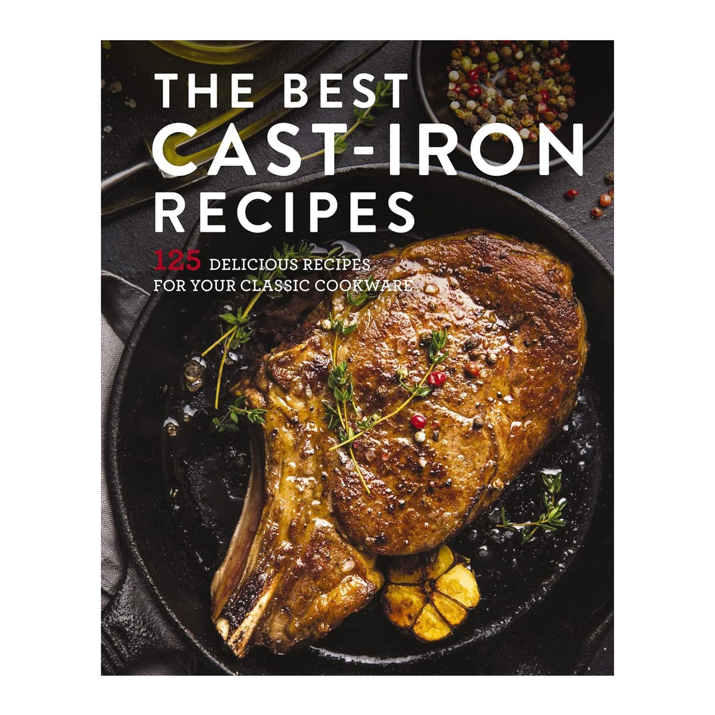 The Best Cast Iron Cookbook | Modern General® – Sylvester & Co. Modern ...