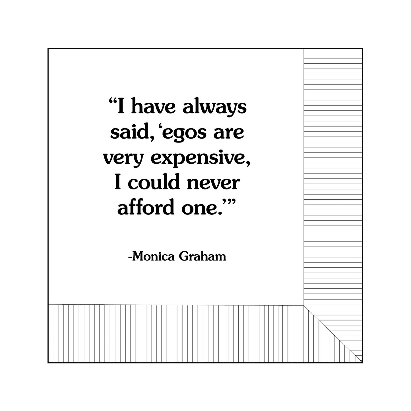 Modern General® Cocktail Napkin, Egos Are Expensive