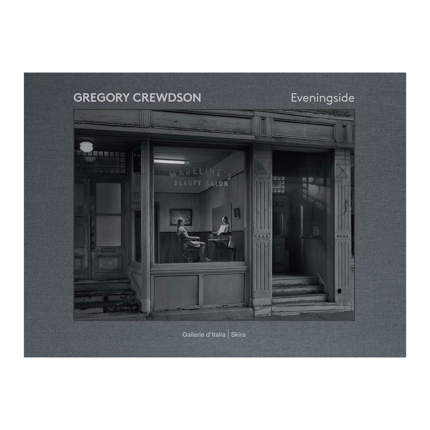 Gregory Crewdson: Eveningside