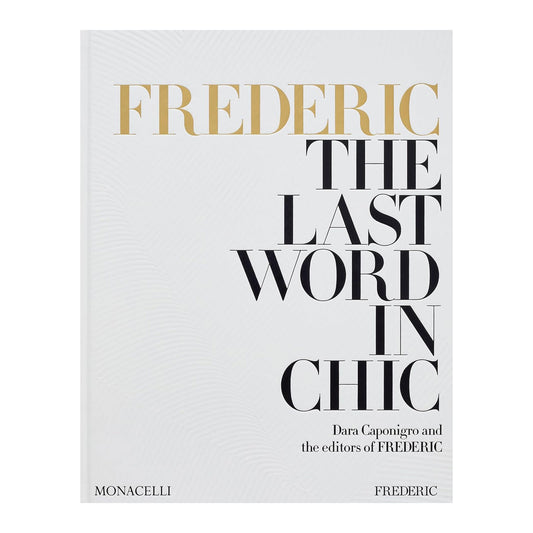 FREDERIC: The Last Word in Chic