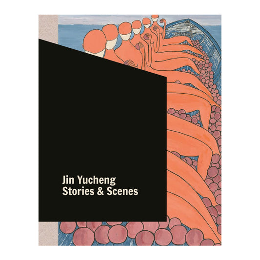 Jin Yucheng: Stories and Scenes