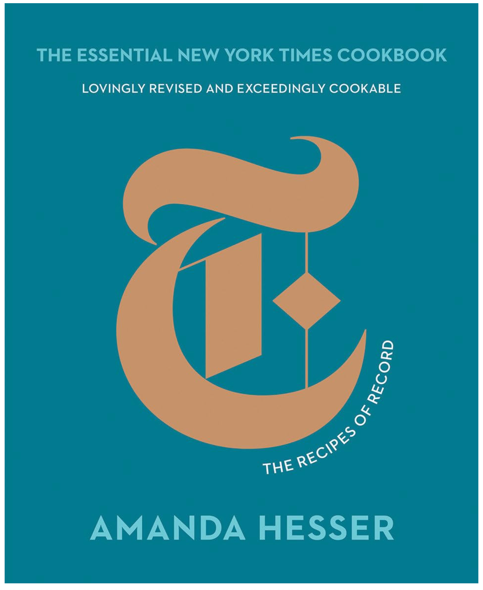 The Essential New York Times Cookbook: The Recipes of Record