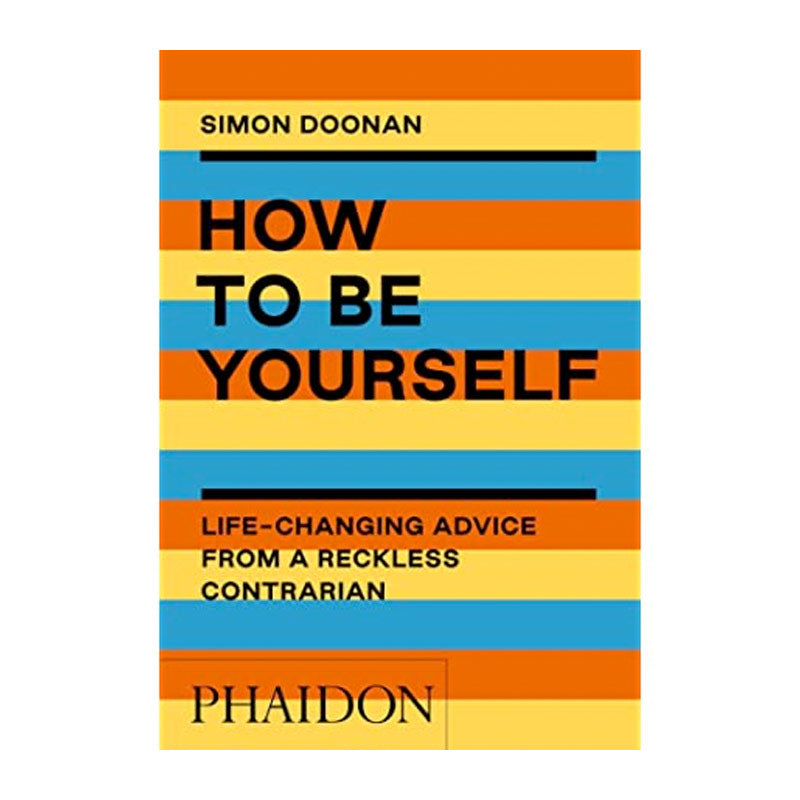 How To Be Yourself Book