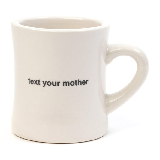'Text Your Mother' Mug