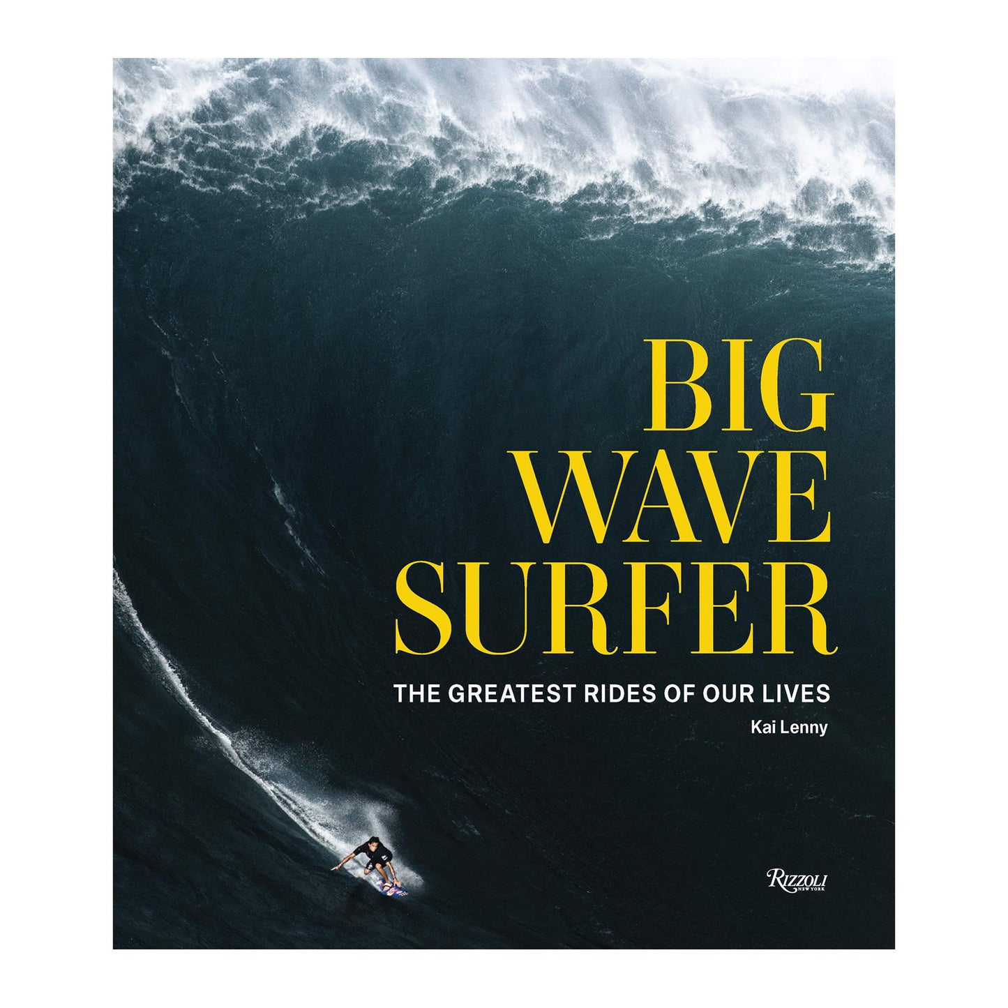 Big Wave Surfer: The Greatest Rides of Our Lives