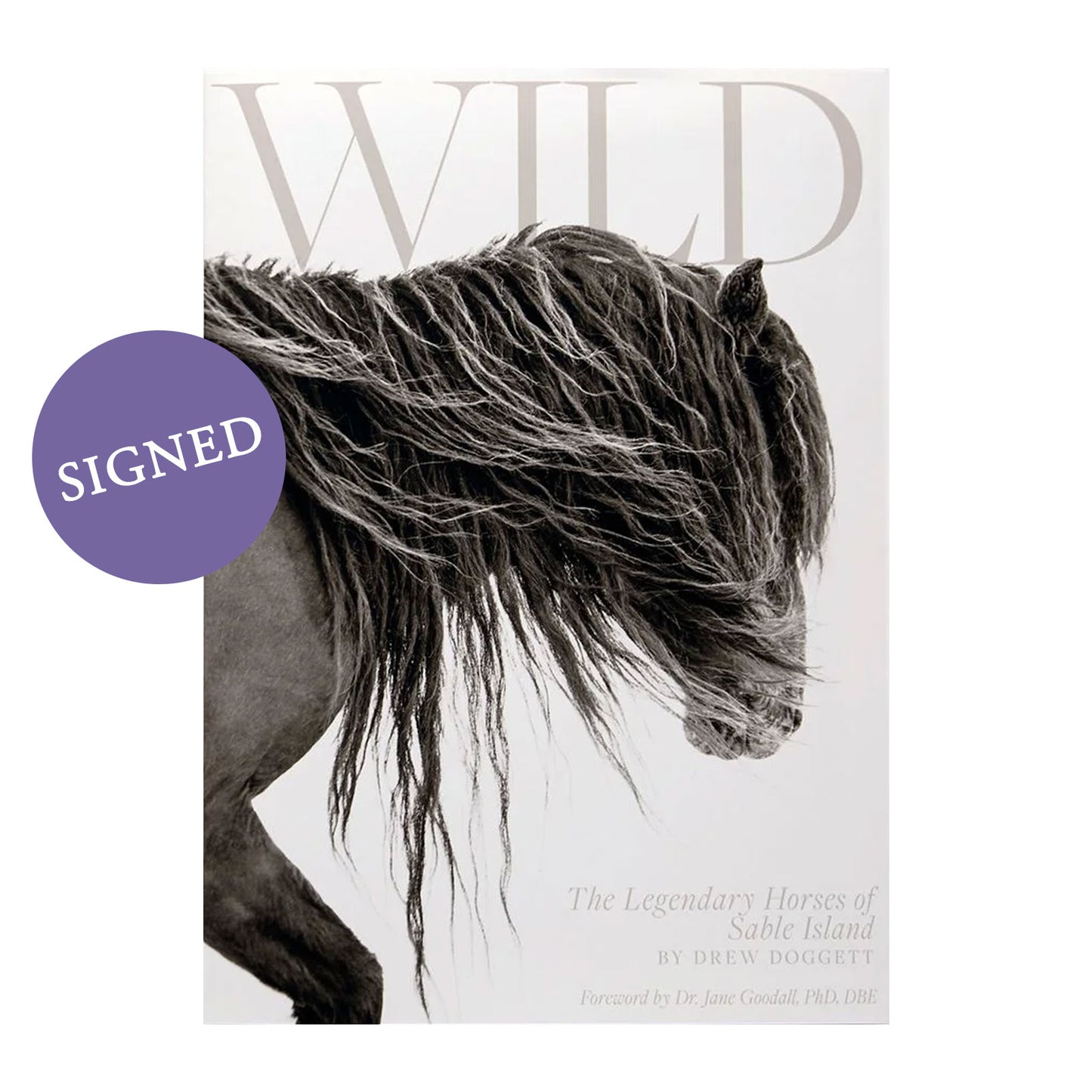 WILD: The Legendary Horses of Sable Island, Signed